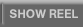Show Reel